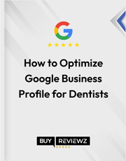 How to Optimize Google Business Profile for Dentists