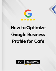 How to Optimize Google Business Profile for Cafe