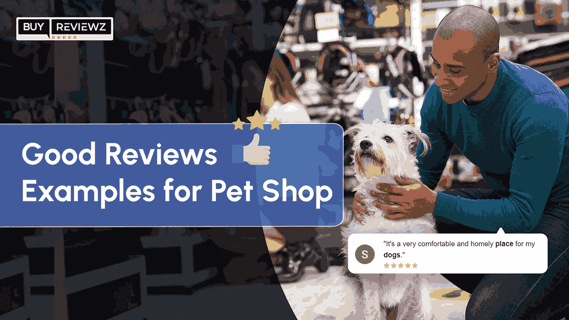 50+ Good Reviews Examples for Pet Shop