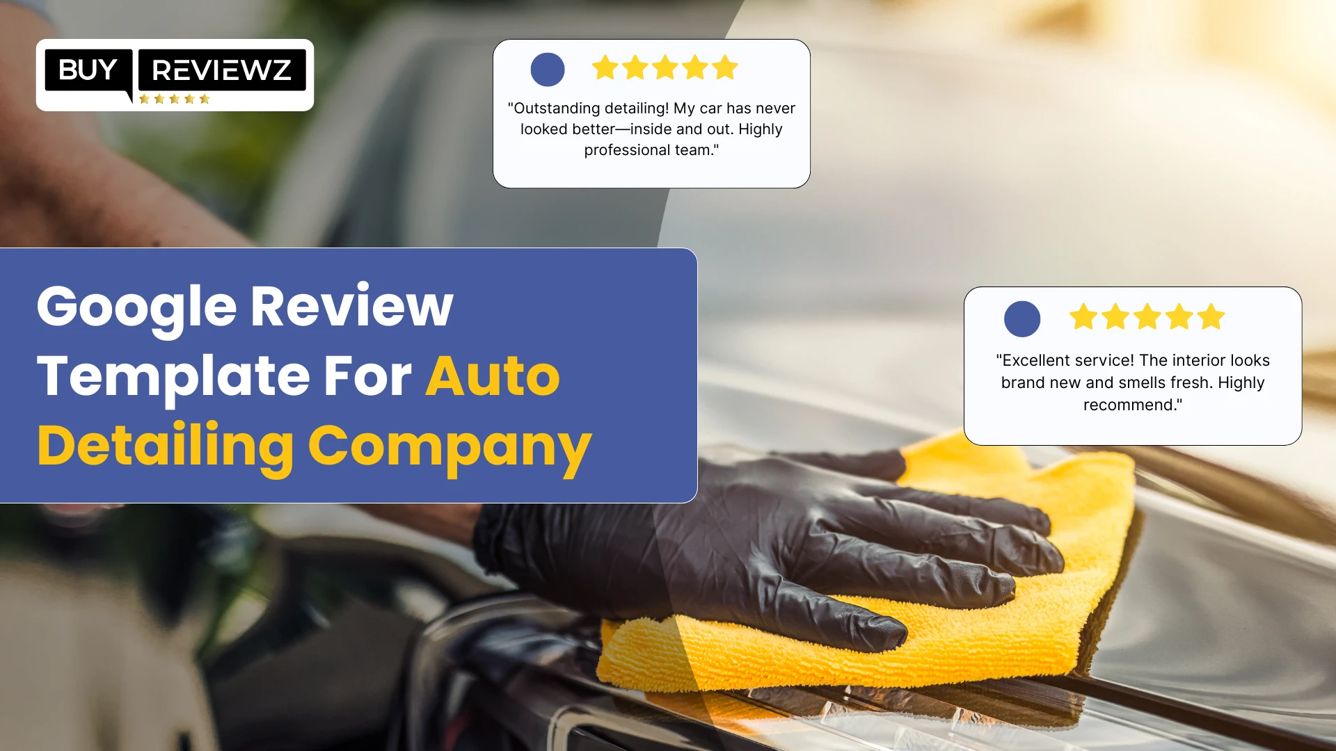 Google Review Template For Auto Detailing Company