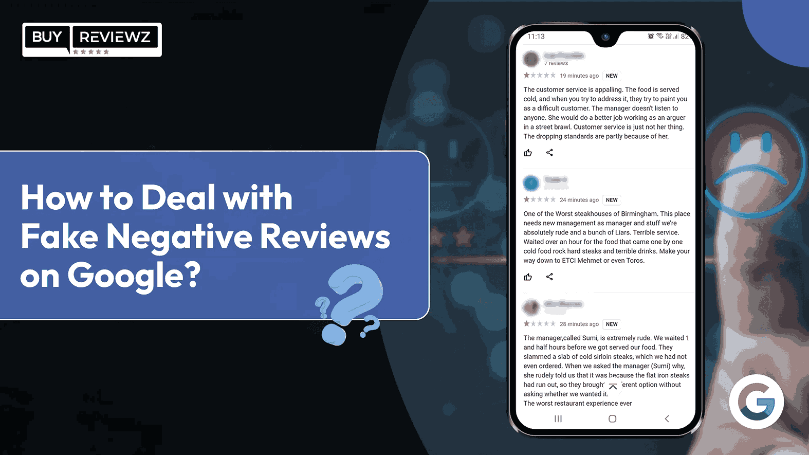 How To Deal With Fake Negative Reviews On Google?