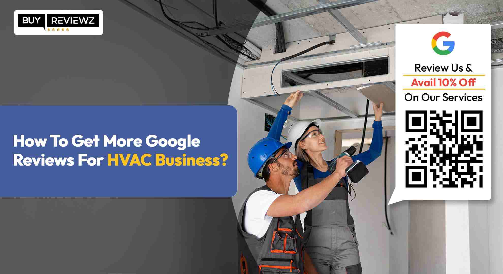 How To Get More Google Reviews For HVAC Business?