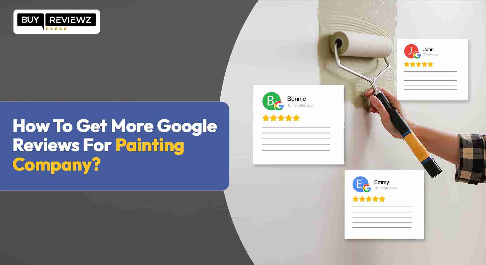How To Get More Google Reviews For Painting Company?