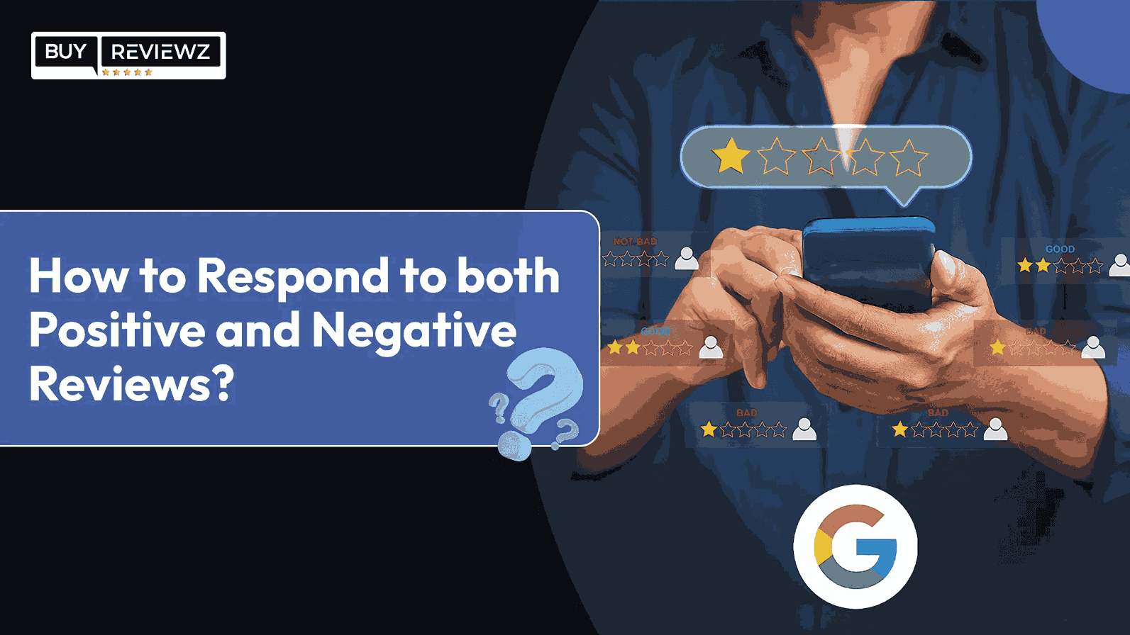 How to Respond to Both Positive and Negative Reviews?