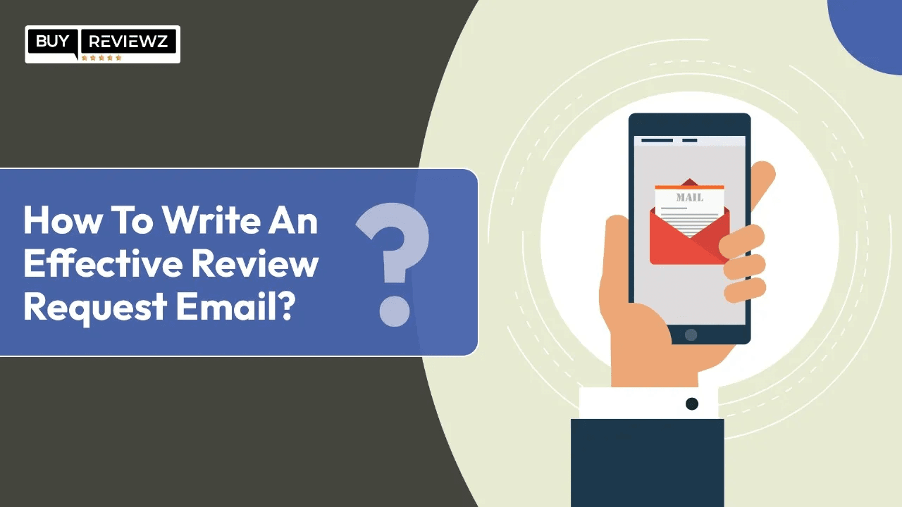 How To Write An Effective Review Request Email?