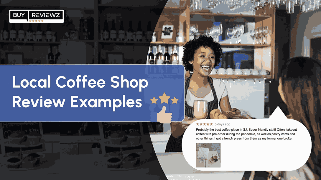 50+ Local Coffee Shop Review Examples